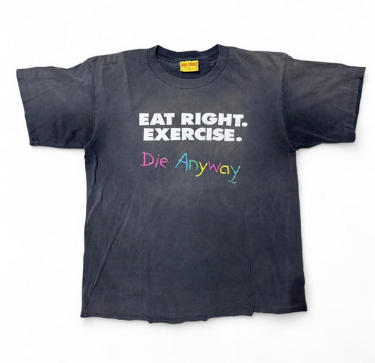 Black cotton "Eat Right, Exercise, Die Anyway" T-Shirt vintage lake street